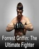 Forrest Griffin: The Ultimate Fighter Free Download