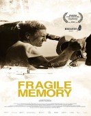 poster_fragile-memory_tt12421658.jpg Free Download