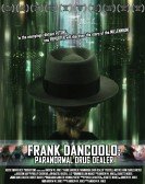 Frank DanCoolo: Paranormal Drug Dealer Free Download