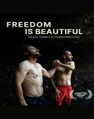 Freedom Is Beautiful poster