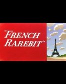 poster_french-rarebit_tt0043564.jpg Free Download