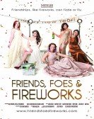 Friends, Foes & Fireworks Free Download