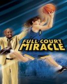 poster_full-court-miracle_tt0382142.jpg Free Download