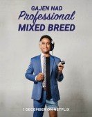 poster_gajen-nad-professional-mixed-breed_tt31109033.jpg Free Download