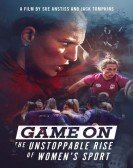 Game On: The Unstoppable Rise of Women's Sport Free Download