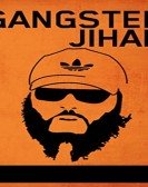 poster_gangster-jihad_tt4625316.jpg Free Download