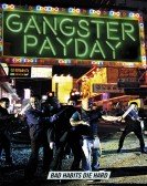 poster_gangster-payday_tt4141260.jpg Free Download