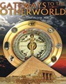 Gateways to the Other World: Quantum Mind of God, Part 2 Free Download