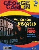 George Carlin: You Are All Diseased Free Download