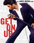 poster_get-on-up_tt2473602.jpg Free Download