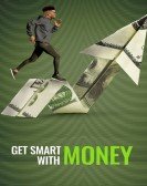 poster_get-smart-with-money_tt21654704.jpg Free Download