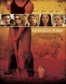 poster_girlfriend-killer_tt5987526.jpg Free Download