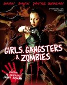 poster_girls-gangsters-zombies_tt5304654.jpg Free Download