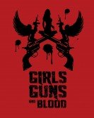 Girls Guns and Blood Free Download