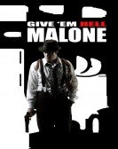 poster_give-em-hell-malone_tt1258137.jpg Free Download