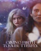 Giving Birth to a Butterfly Free Download