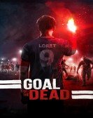 Goal of the Dead Free Download