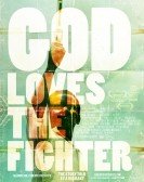 God Loves The Fighter Free Download