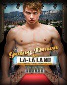 poster_going-down-in-la-la-land_tt1599296.jpg Free Download