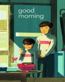 poster_good-morning_tt0053134.jpg Free Download