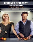 Gourmet Detective: A Healthy Place to Die poster