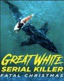 poster_great-white-serial-killer-fatal-christmas_tt21363028.jpg Free Download