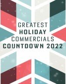 Greatest Holiday Commercials Countdown 2022 Free Download