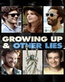 Growing Up and Other Lies Free Download