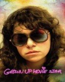 Grown Up Movie Star Free Download