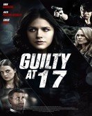 Guilty at 17 Free Download