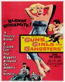 poster_guns-girls-and-gangsters_tt0052870.jpg Free Download