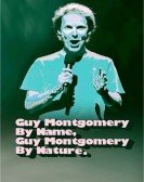 poster_guy-montgomery-by-name-guy-montgomery-by-nature_tt26929696.jpg Free Download