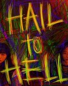 poster_hail-to-hell_tt22171898.jpg Free Download