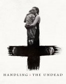 Handling the Undead poster