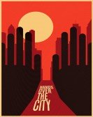 poster_hands-over-the-city_tt0057286.jpg Free Download