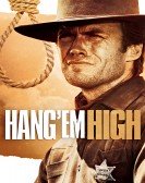 poster_hang-em-high_tt0061747.jpg Free Download