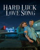 poster_hard-luck-love-song_tt8709338.jpg Free Download