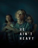 poster_he-aint-heavy_tt15096368.jpg Free Download