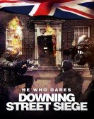 He Who Dares: Downing Street Siege Free Download