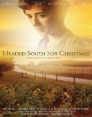 poster_headed-south-for-christmas_tt3270636.jpg Free Download