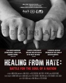 Healing From Hate: Battle for the Soul of a Nation Free Download