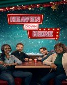 poster_heaven-down-here_tt29684844.jpg Free Download