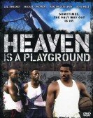 Heaven Is a Playground poster