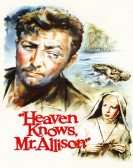 poster_heaven-knows-mr-allison_tt0050490.jpg Free Download