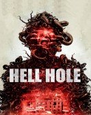 poster_hell-hole_tt32394528.jpg Free Download