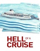 poster_hell-of-a-cruise_tt17157122.jpg Free Download