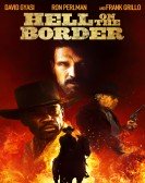 Hell on the Border (2019) poster