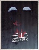 Hello Gangster Free Download