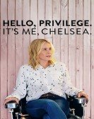 Hello, Privilege. It's Me, Chelsea Free Download