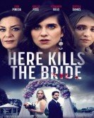 Here Kills the Bride Free Download